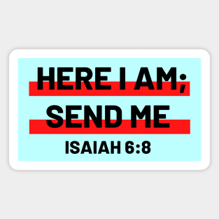 Here I Am Send Me | Christian Typography Magnet